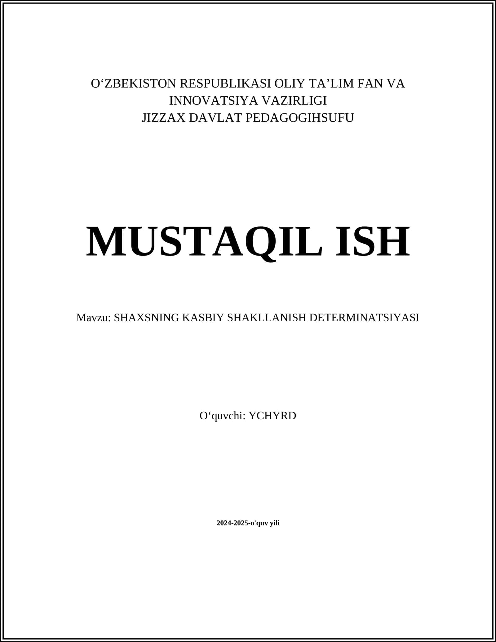 SHAXSNING KASBIY SHAKLLANISH DETERMINATSIYASI
