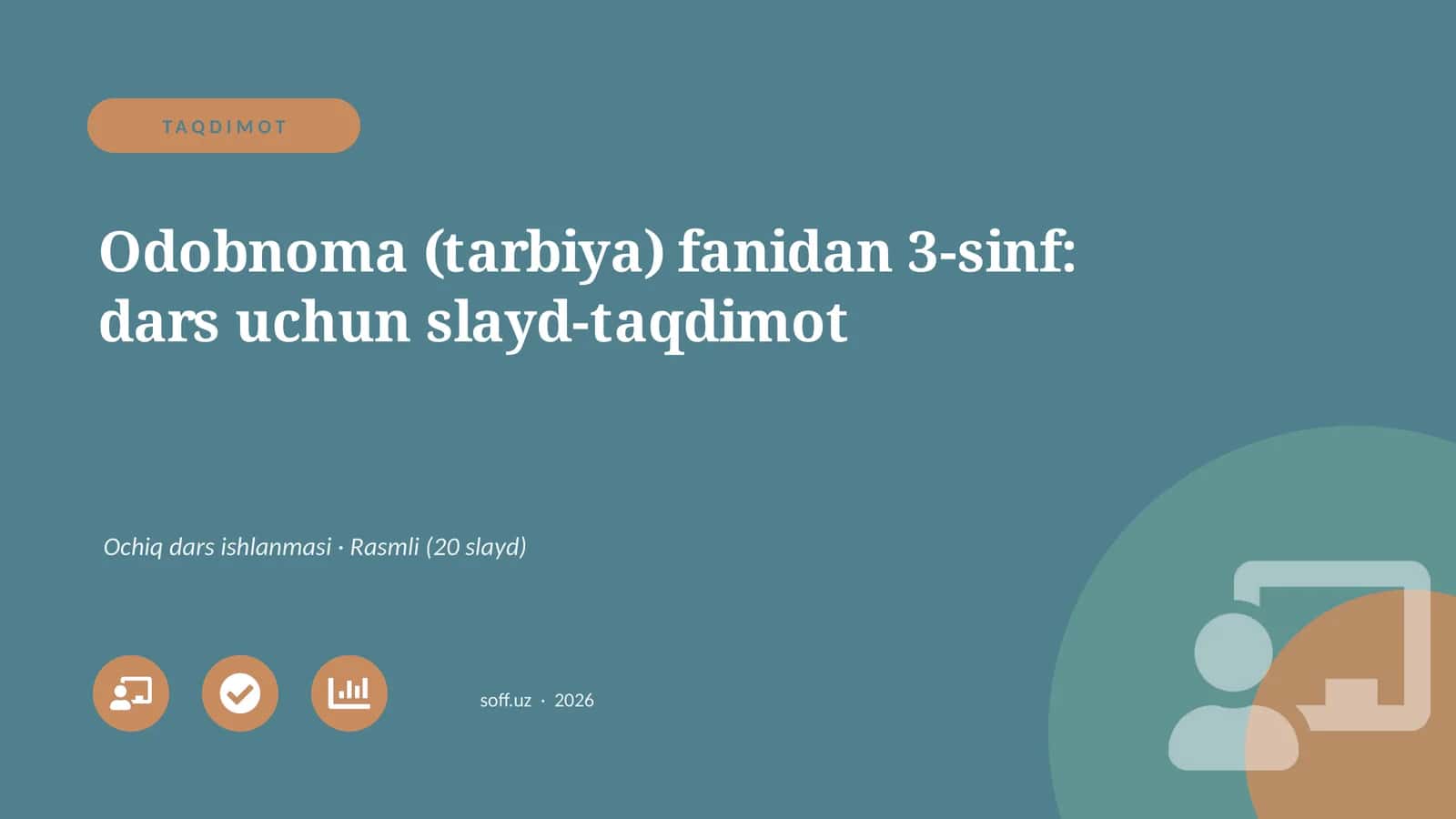 Odobnoma (tarbiya) fanidan 3-sinf: dars uchun slayd-taqdimot