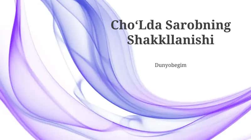 Chuld koʻlining Sarobning Shakkllanishi