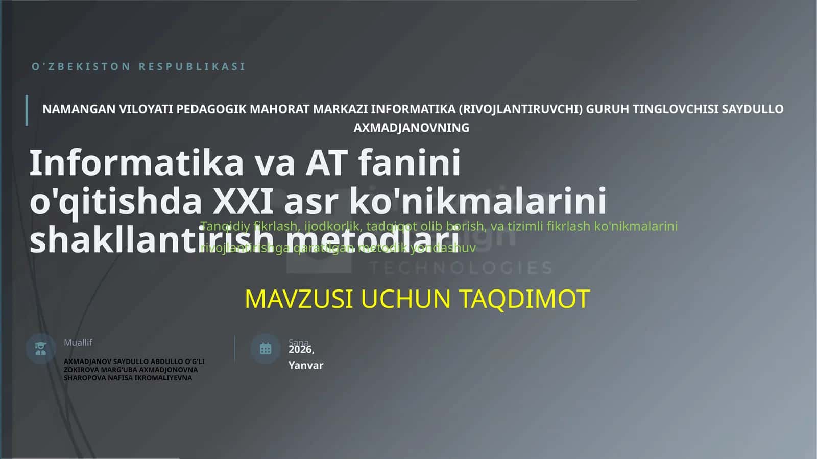 Informatika va AT fanini o'qitishda XXI asr ko'nikmalarini shakllantirish metodlari