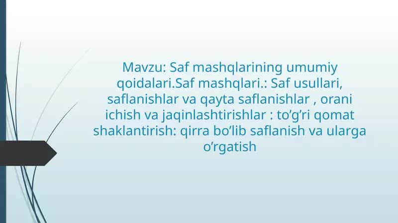 Safmashqlarining Umumiy Qoidalari