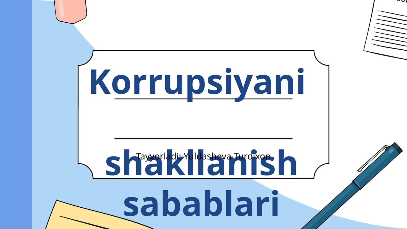Korrupsiyanishakllanish sabablari