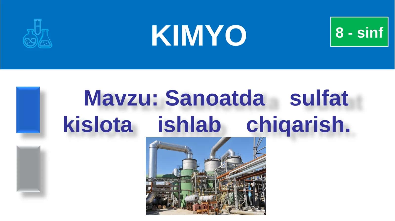 Sanoatda sulfat kislota ishlab chiqarish