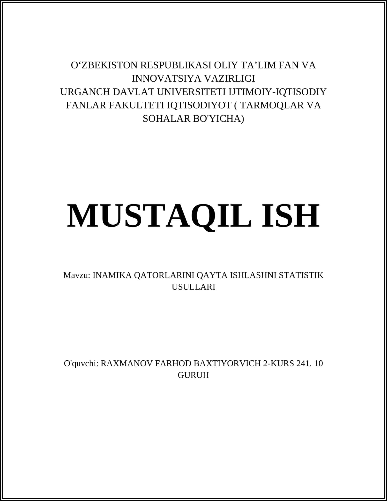 INAMIKA QATORLARINI QAYTA ISHLASHNI STATISTIK USULLARI