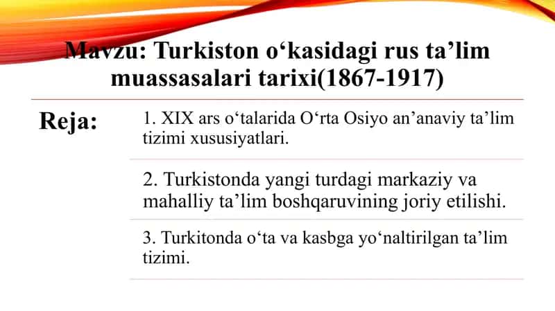 Turkiston o‘kasidagi rus ta’lim muassasalari tarixi(1867-1917)