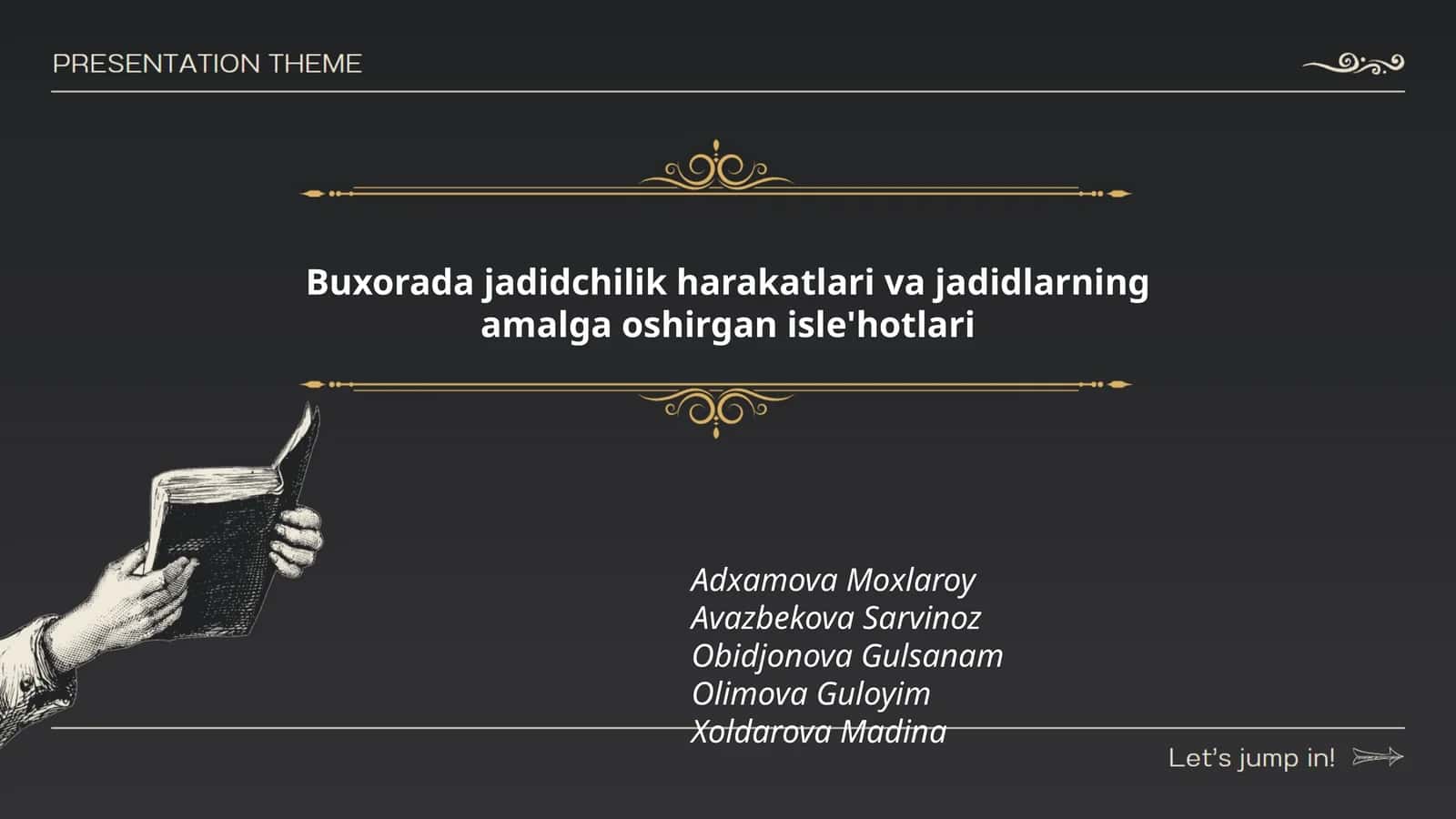 Buxorada jadidchilik harakatlari va jadidlarning amalga oshirgan isle'hotlari