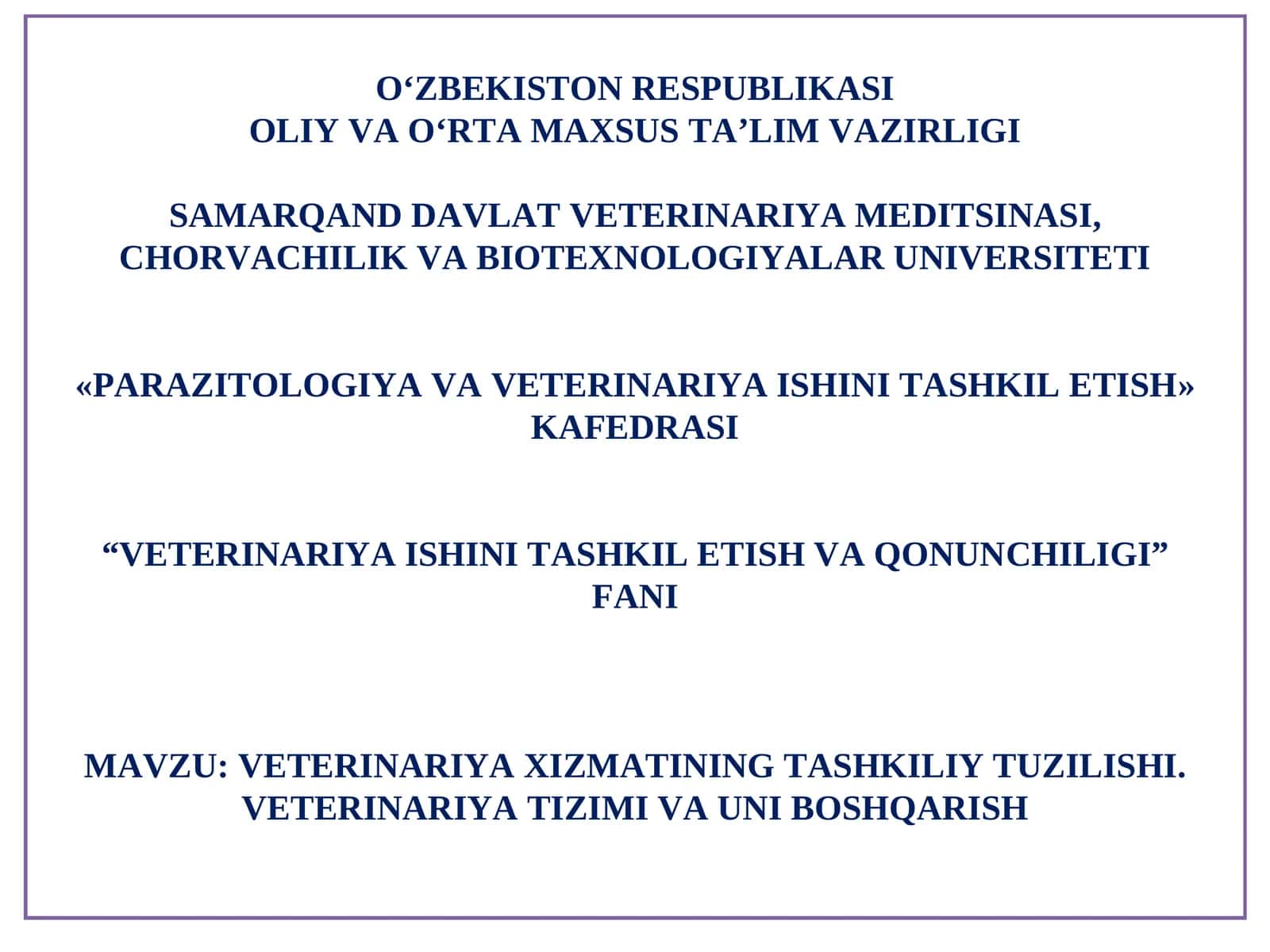 VETERINARIYAXIZMATINING TASHKILIY TUZILISHI