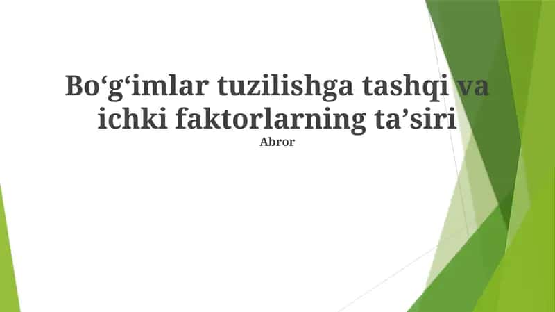 Boʻgʻimlar tuzilishga tashqi va ichki faktorlarning taʼsiri