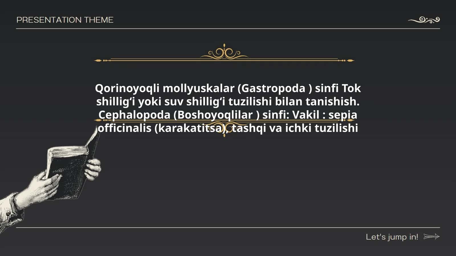 Qorinoyoqli mollyuskalar (Gastropoda ) sinfi Tok shillig‘i yoki suv shillig‘i tuzilishi bilan tanishish. Cephalopoda (Boshoyoqlilar ) sinfi: Vakil: sepia officinalis (karakatitsa), tashqi va ichki tuzilishi