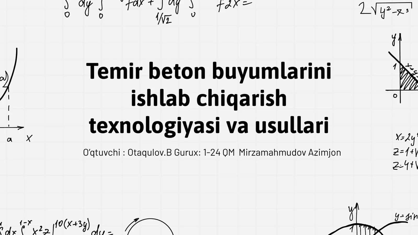 Temir beton buyumlarini ishlab chiqarish texnologiyasi va usullari