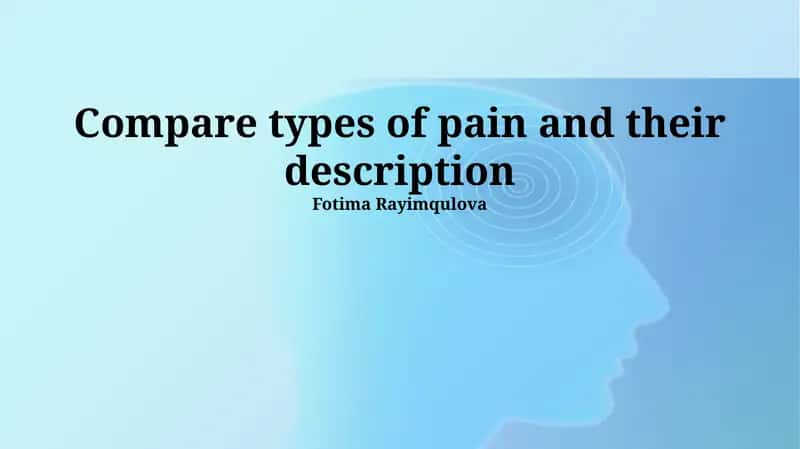 Understanding Pain Types: A Comprehensive Overview