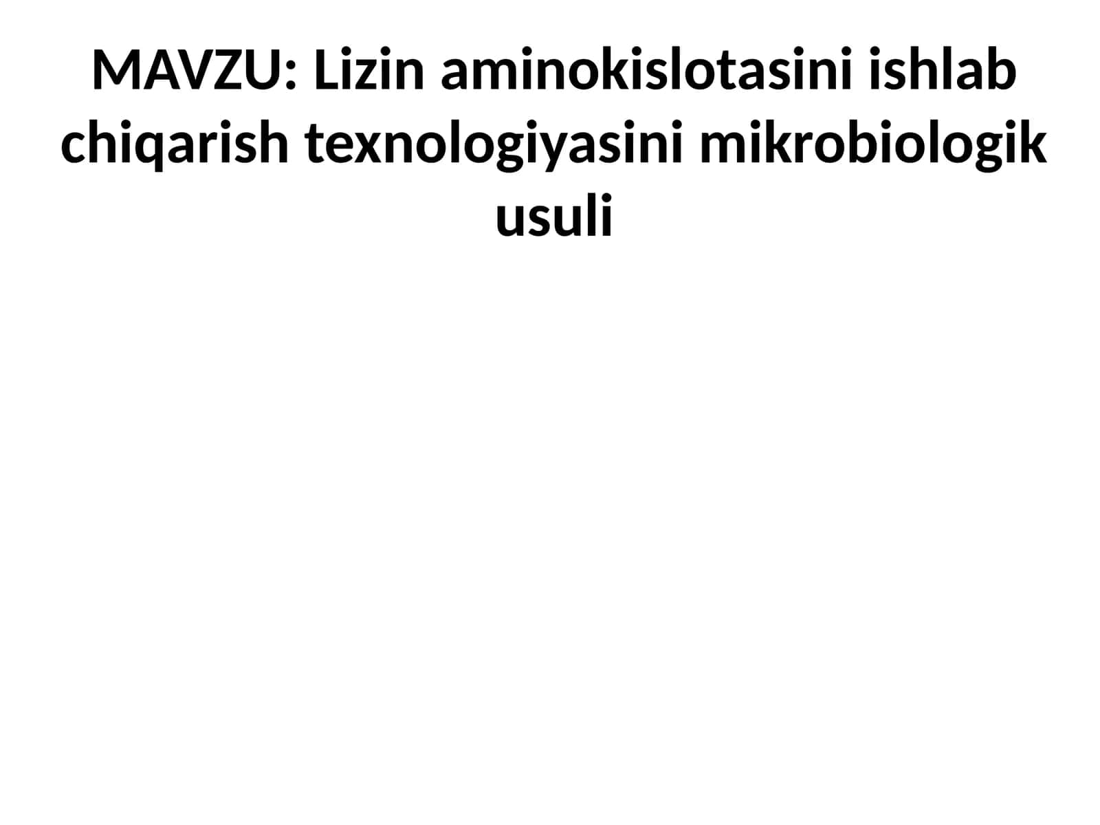 Lizin aminokislotasini ishlab chiqarish texnologiyasi