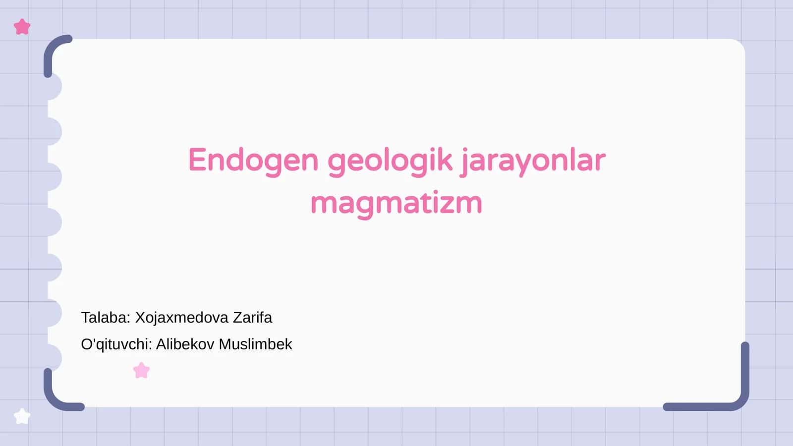Endogen geologik jarayonlar magmatizm