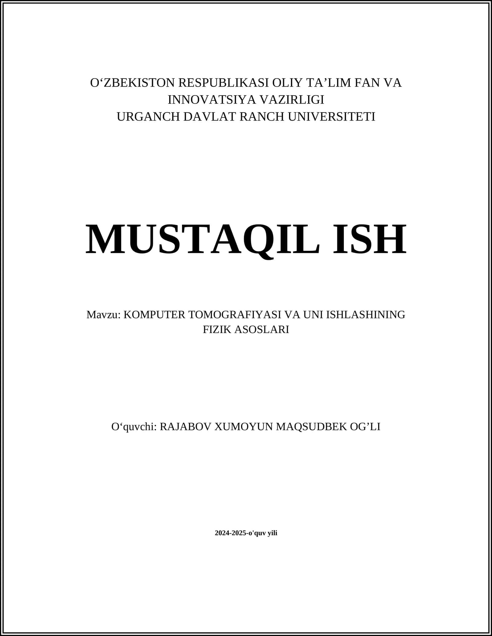 KOMPUTER TOMOGRAFIYASI VA UNI ISHLASHINING FIZIK ASOSLARI