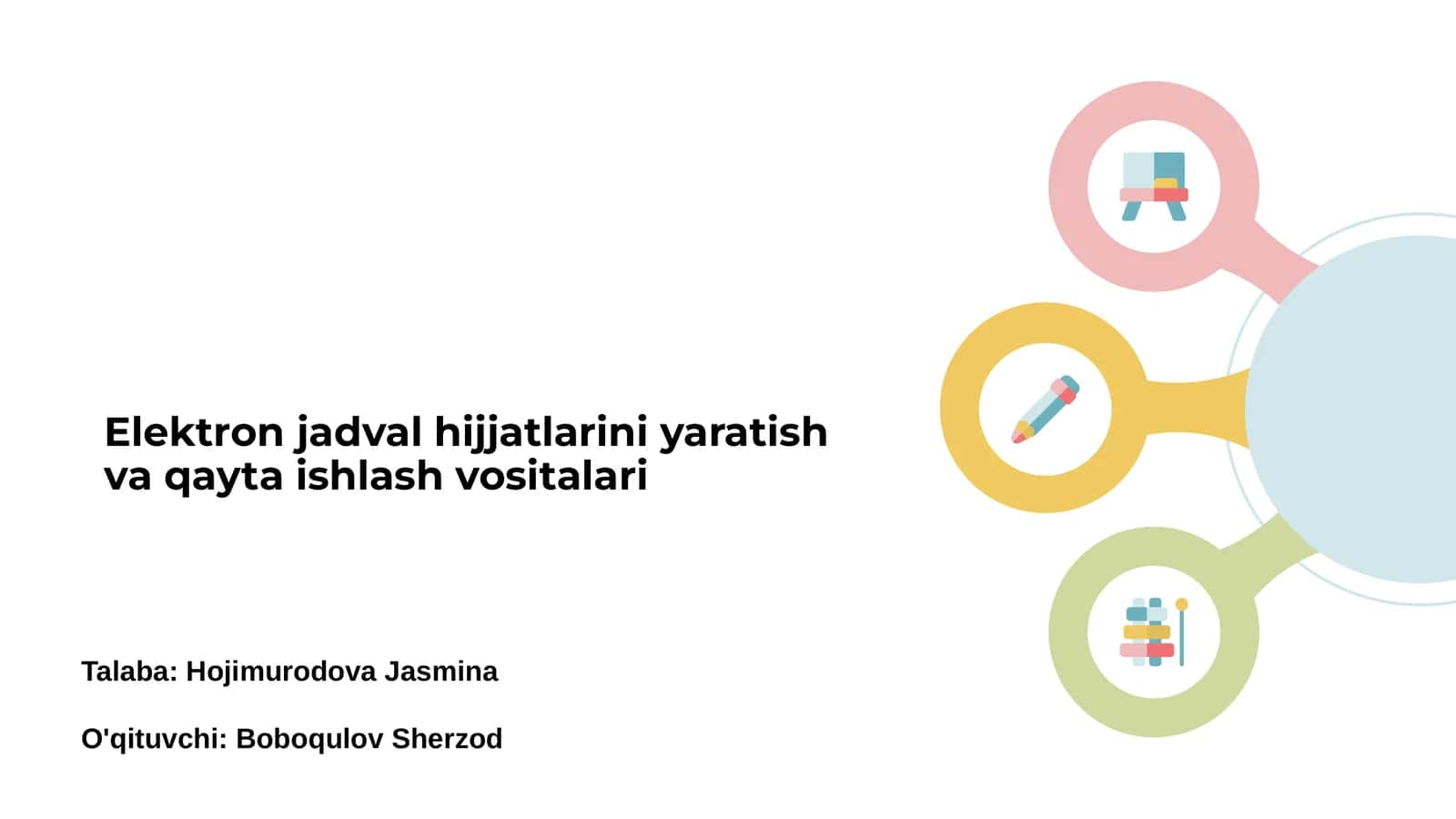 Elektron jadval hijjatlarini yaratish va qayta ishlash vositalari
