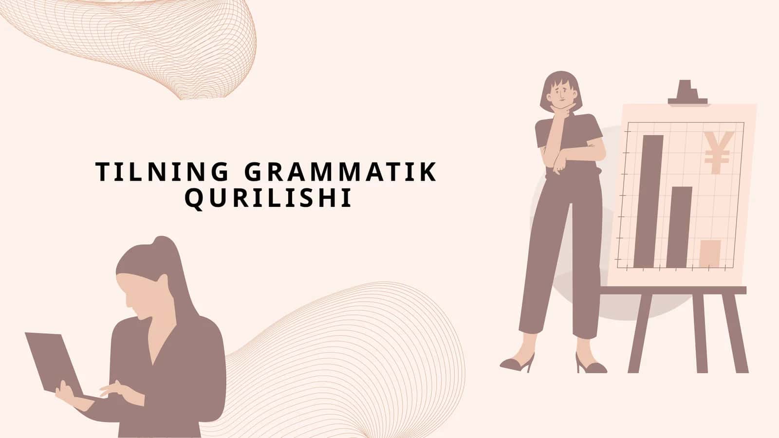 TILNING GRAMMATIK QURILISHI