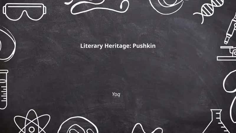 Literary Heritage: Pushkin
