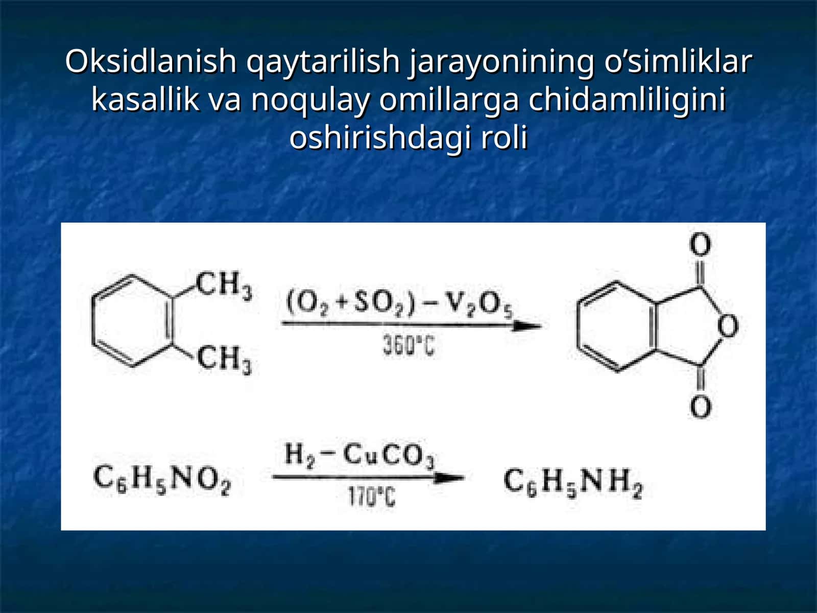 Oksidlanish qaytarilish jarayonining o’simliklar kasallik va noqulay omillarga chidamliligini oshirishdagi roli