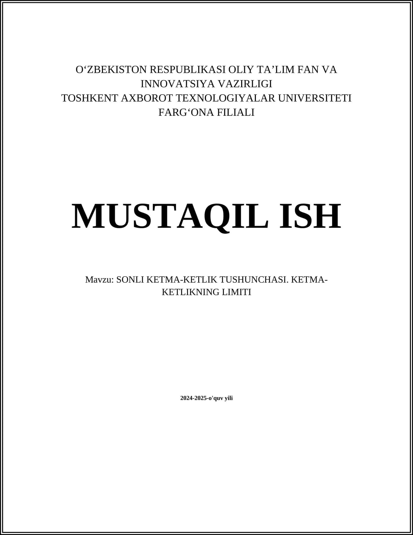 SONLI KETMA-KETLIK TUSHUNCHASI. KETMA-KETLIKNING LIMITI