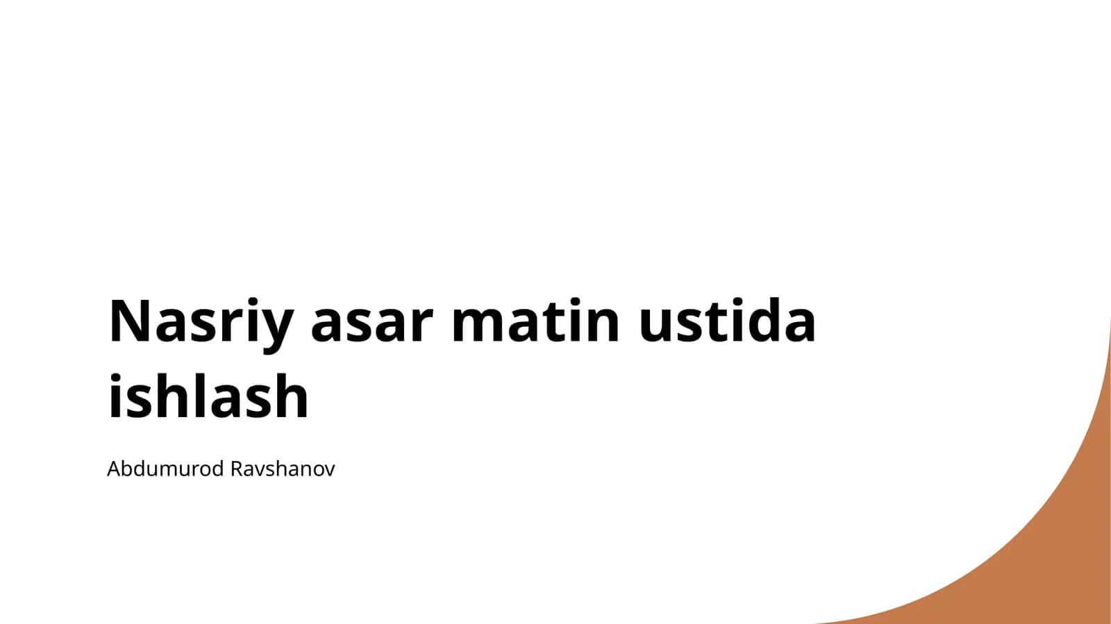Nasriy asar matin ustida ishlash