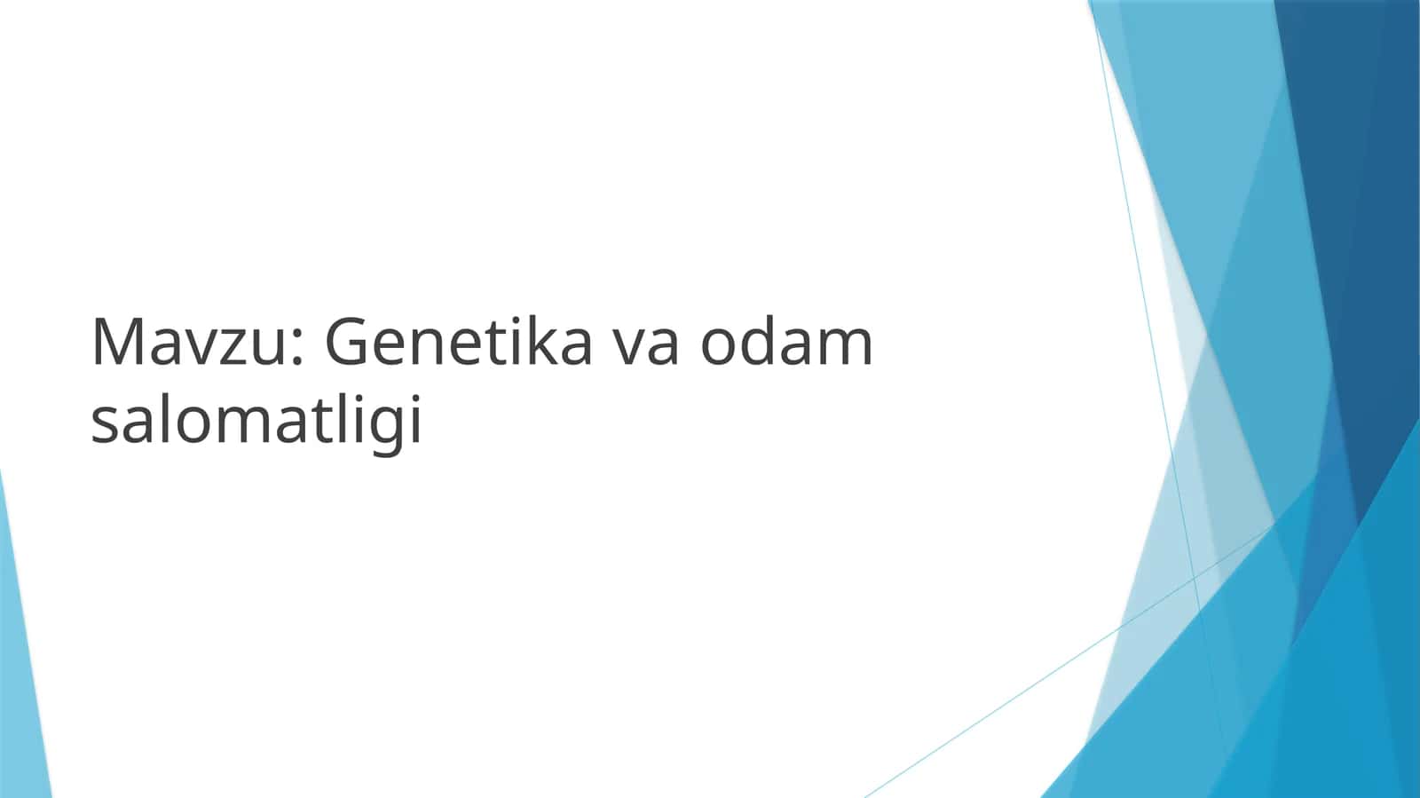 Genetika va odamsalomatligi