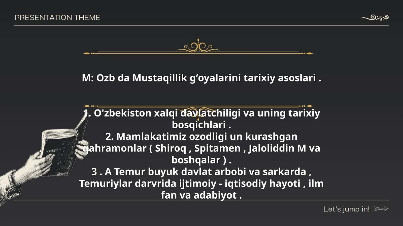 Ozb da Mustaqillik gʻoyalarini tarixiy asoslari
