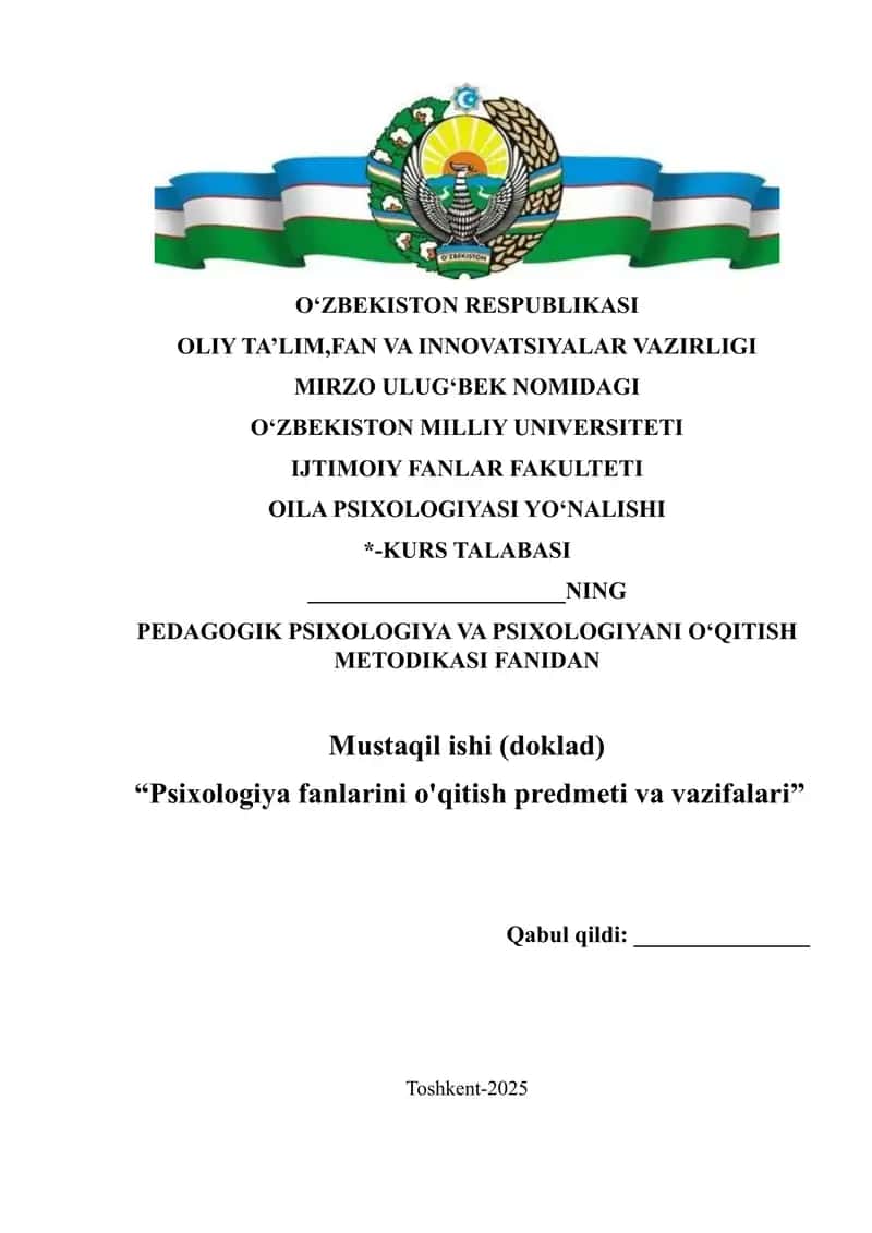 Psixologiya fanlarini o'qitish predmeti va vazifalari