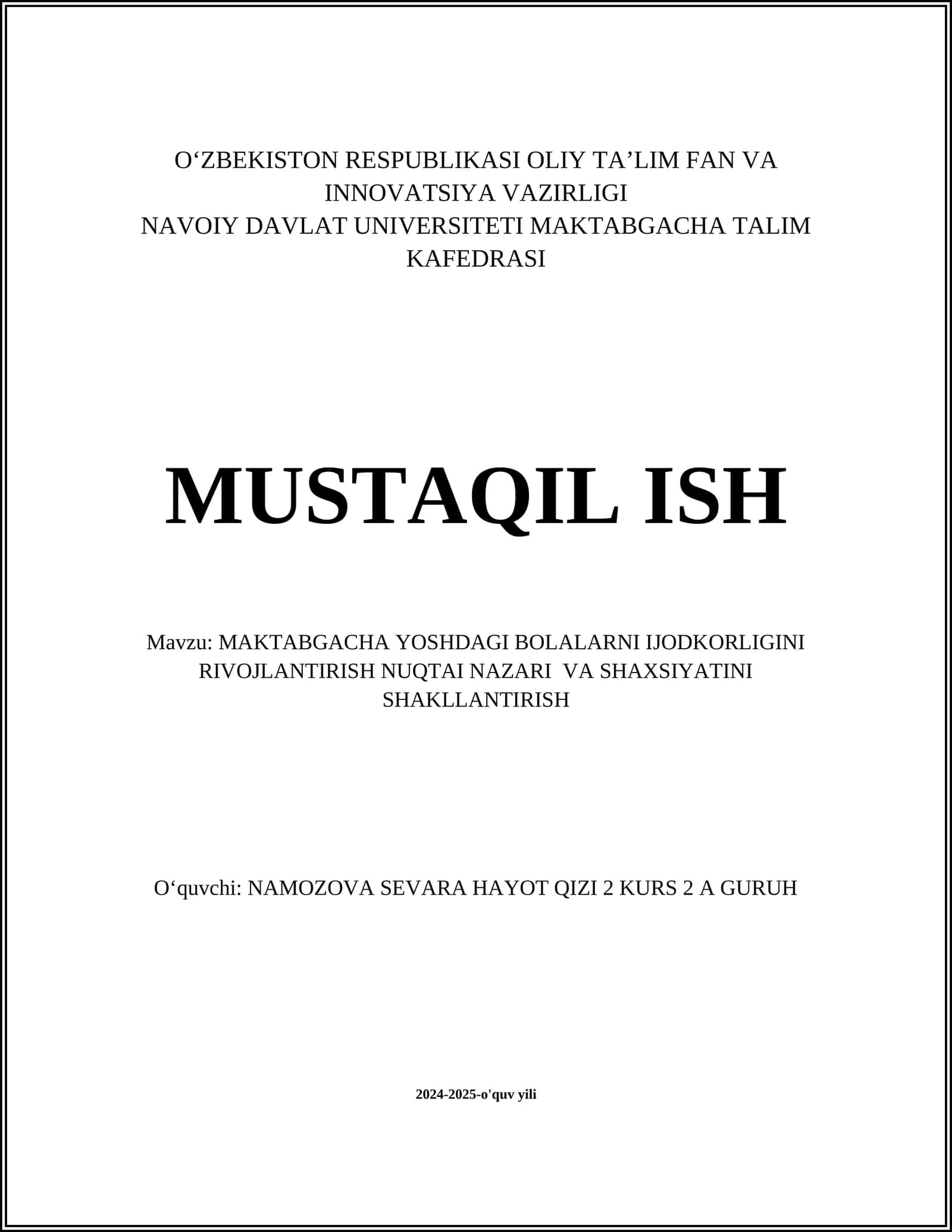 MAKTABGACHA YOSHDAGI BOLALARNI IJODKORLIGINI RIVOJLANTIRISH NUQTAI NAZARI VA SHAXSIYATINI SHAKLLANTIRISH
