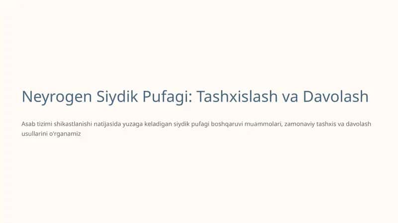Neyrogen Siydik Pufagi: Tashxislash va Davolash