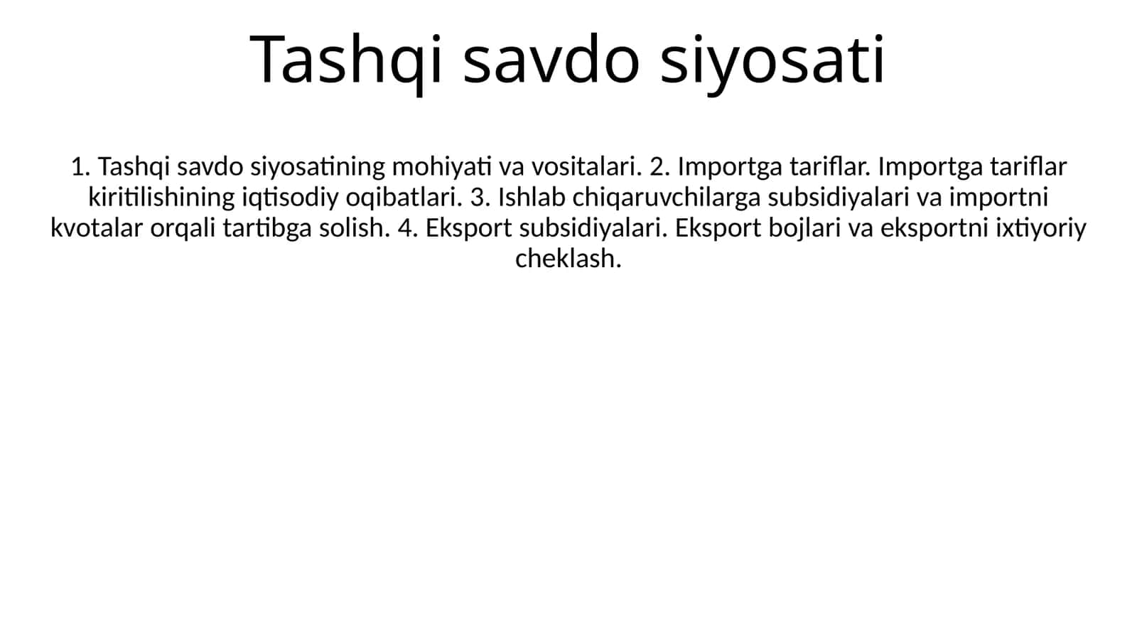 Tashqi savdo siyosati