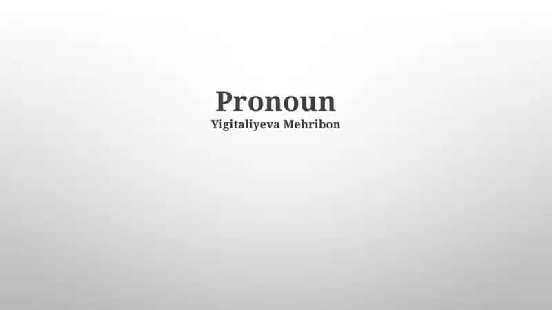 Pronoun Types and Usage