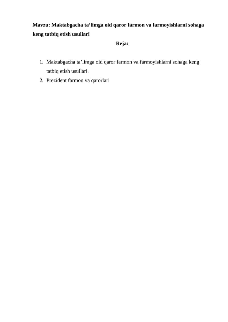 Maktabgacha ta‘limga oid qaror farmon va farmoyishlarni sohaga keng tatbiq etish usullari
