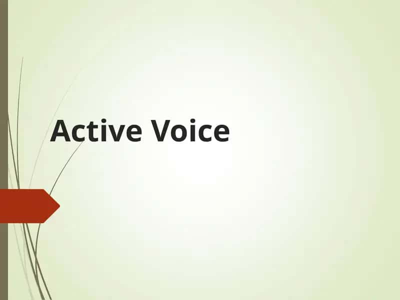 Active Voice
