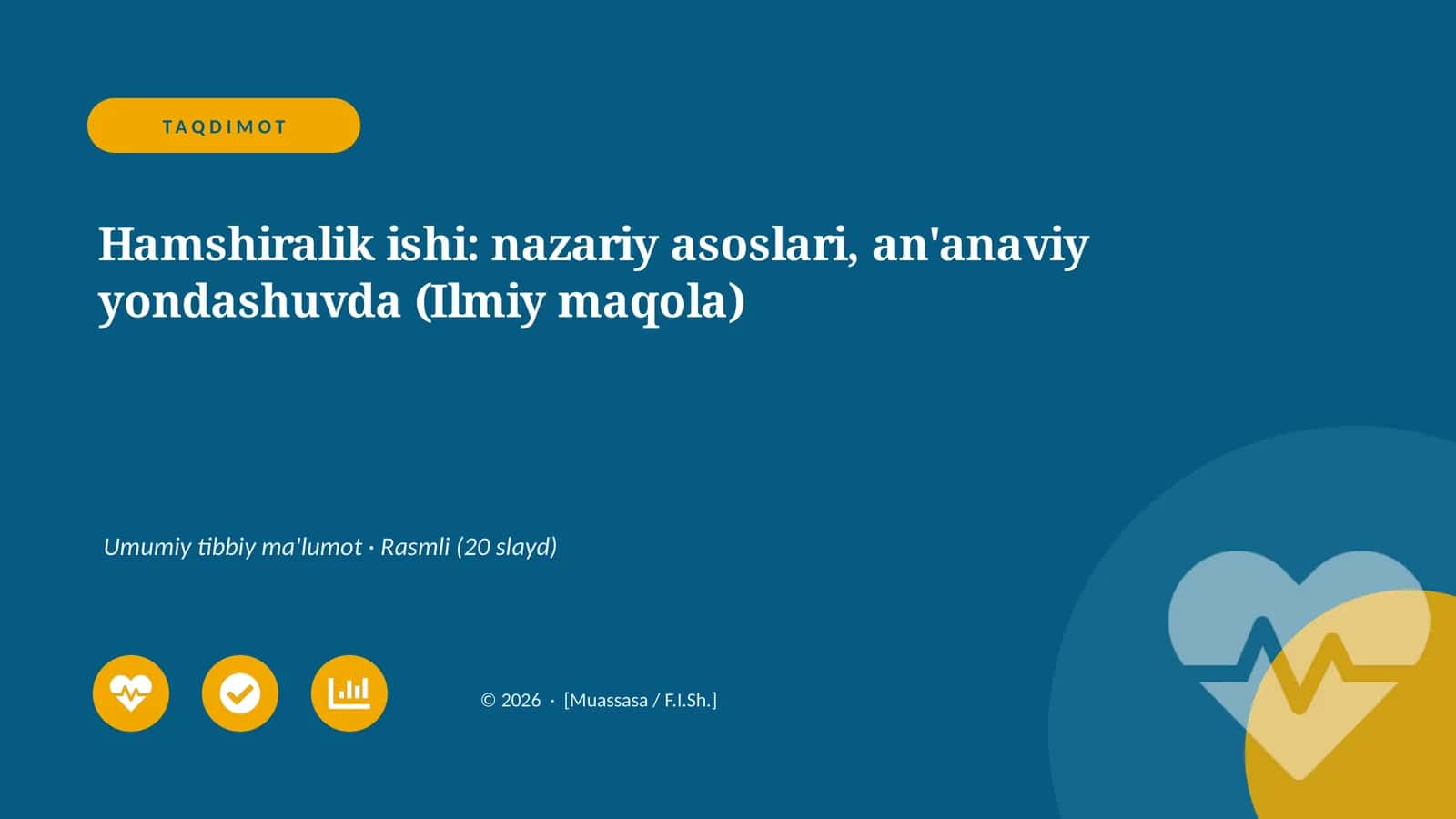 Hamshiralik ishi: nazariy asoslari, an'anaviy yondashuvda (Ilmiy maqola)