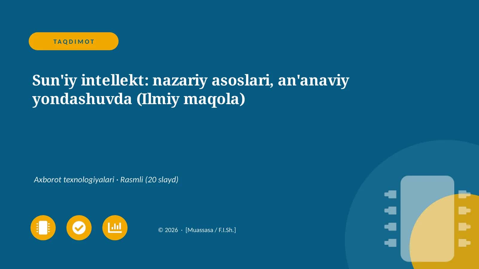 Sun'iy intellekt: nazariy asoslari, an'anaviy yondashuvda (Ilmiy maqola)