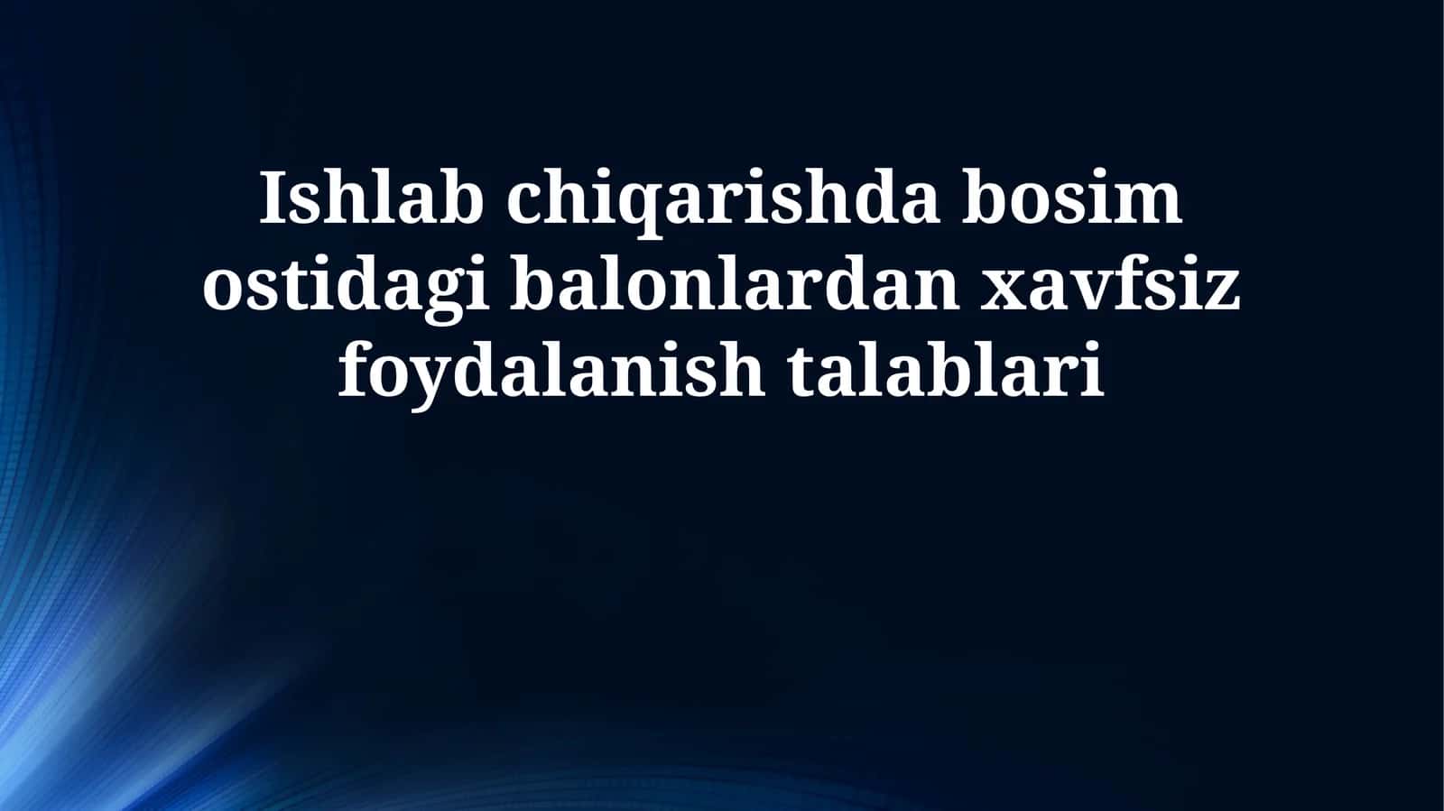 Bosim Balonlardagi Xavfsizlik Choralarini Qo'llash