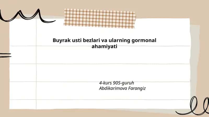 Buyrak usti bezlari va ularning gormonal ahamiyati
