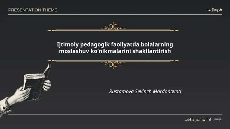 Ijtimoiy pedagogik faoliyatda bolalarning moslashuv koʻnikmalarini shakllantirish