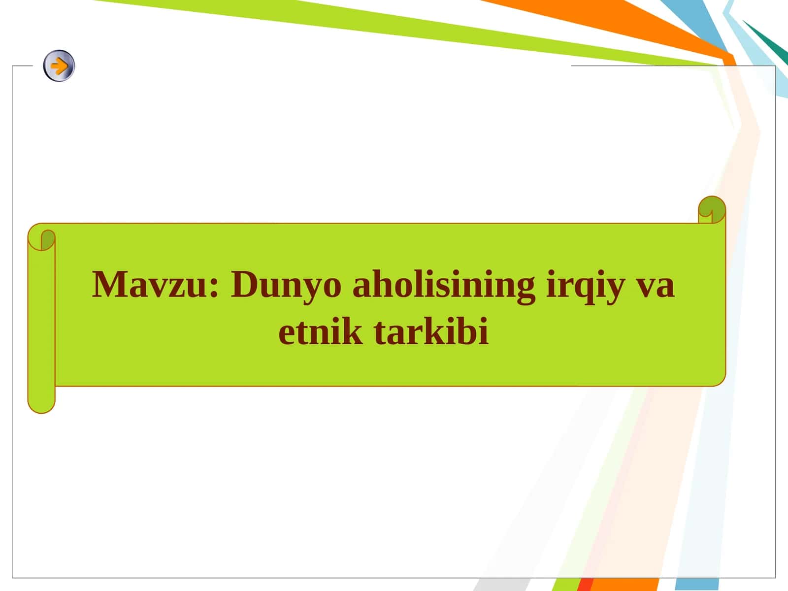 Dunyo aholisining irqiy va etnik tarkibi