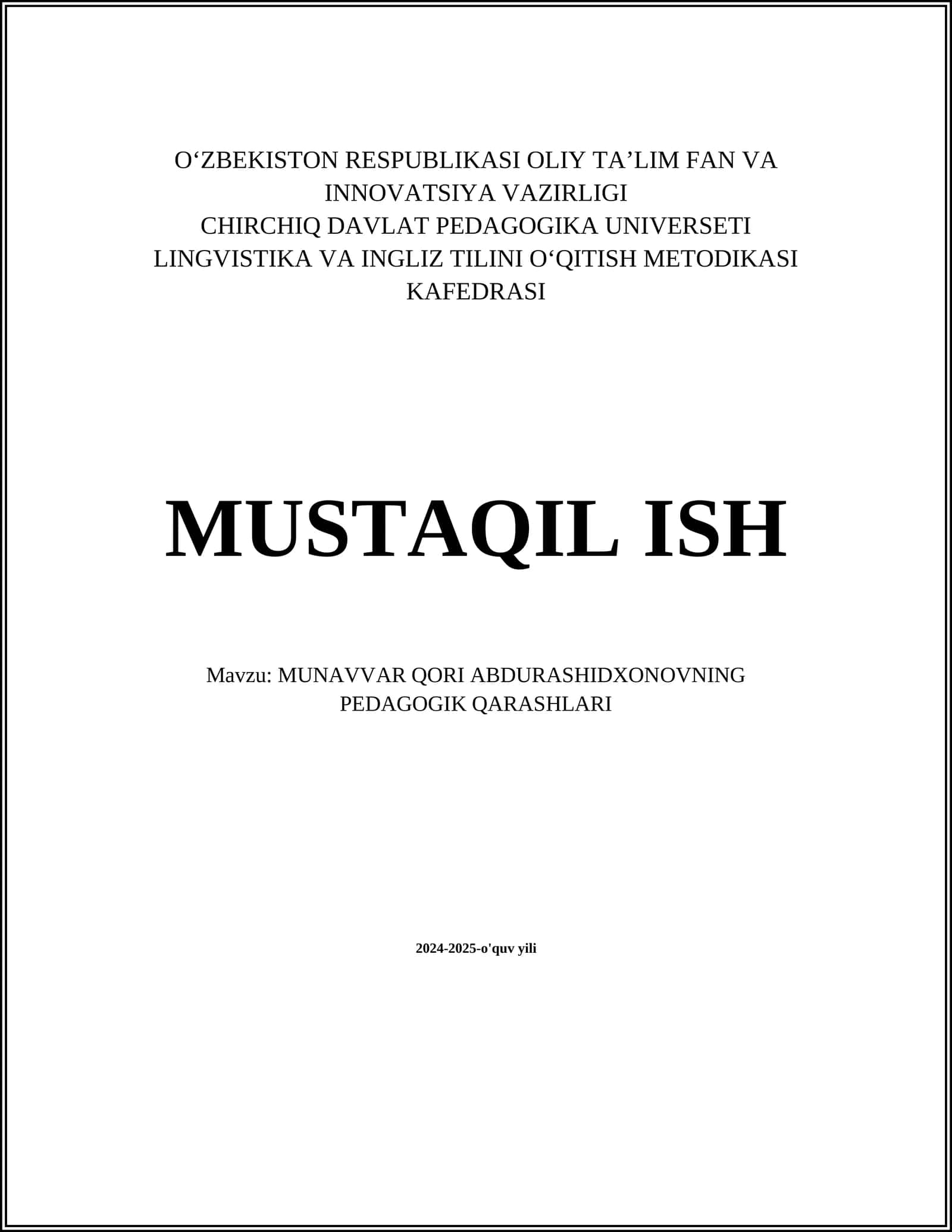 MUNAVVAR QORI ABDURASHIDXONOVNING PEDAGOGIK QARASHLARI
