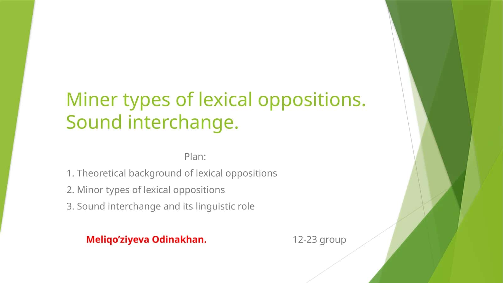 Minor types of lexical oppositions
