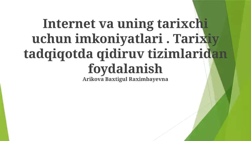 Internet va uning tarixchi uchun imkoniyatlari