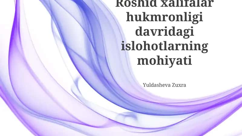Rashidun Xalifaligidagi Islohotlarning Mohiyati
