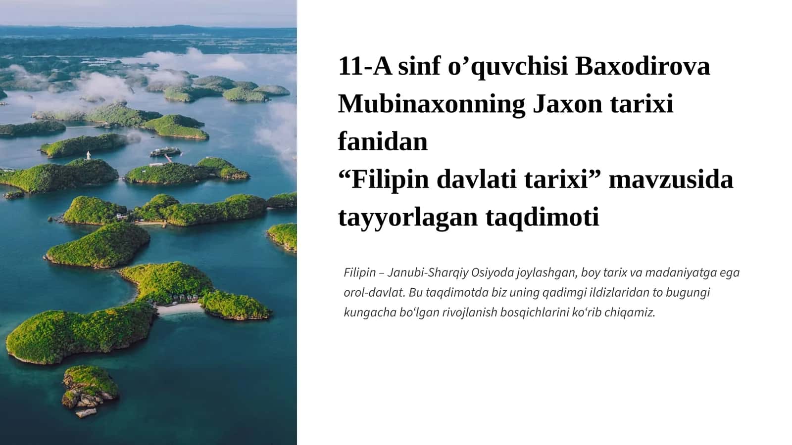 Filipinda davlati tarixi 11-sinf jaxon tarixi loyiha ishi
