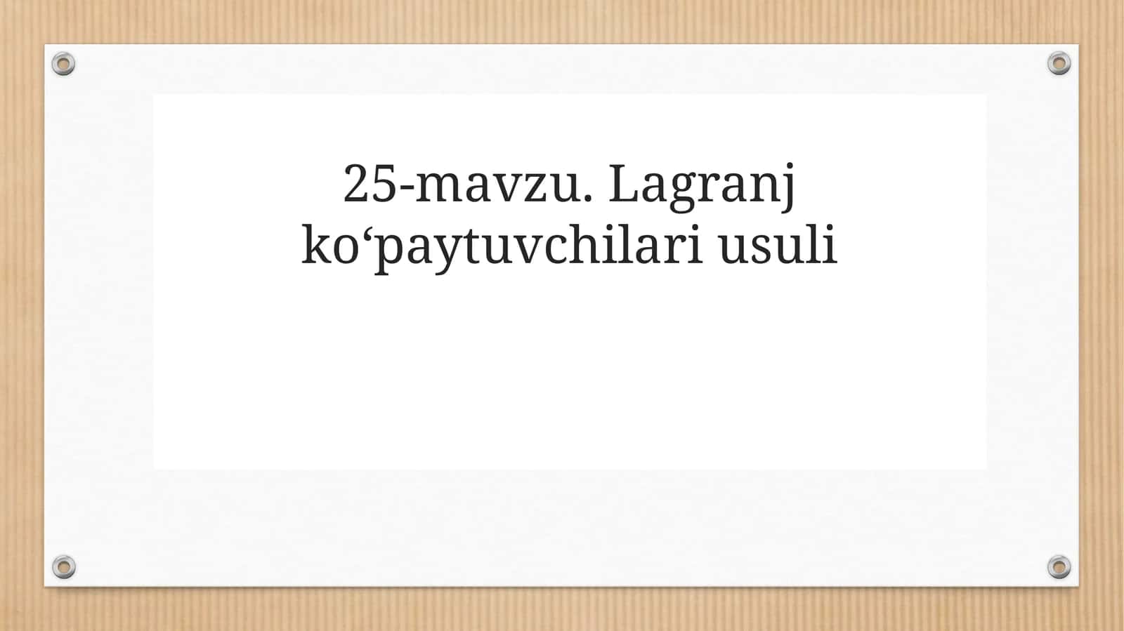 Lagranj kо‘paytuvchilari usuli