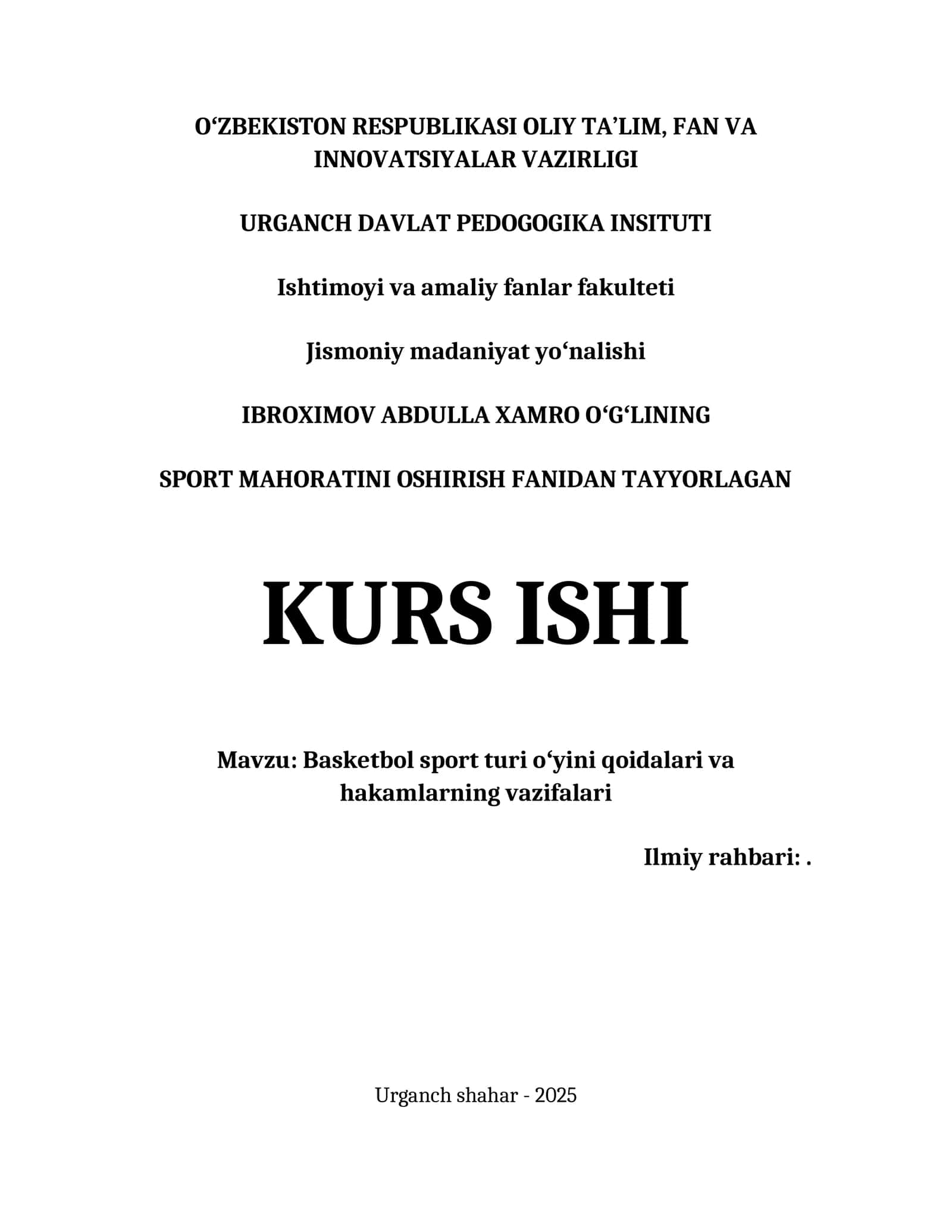 Basketbol sport turi o‘yini qoidalari va hakamlarning vazifalari