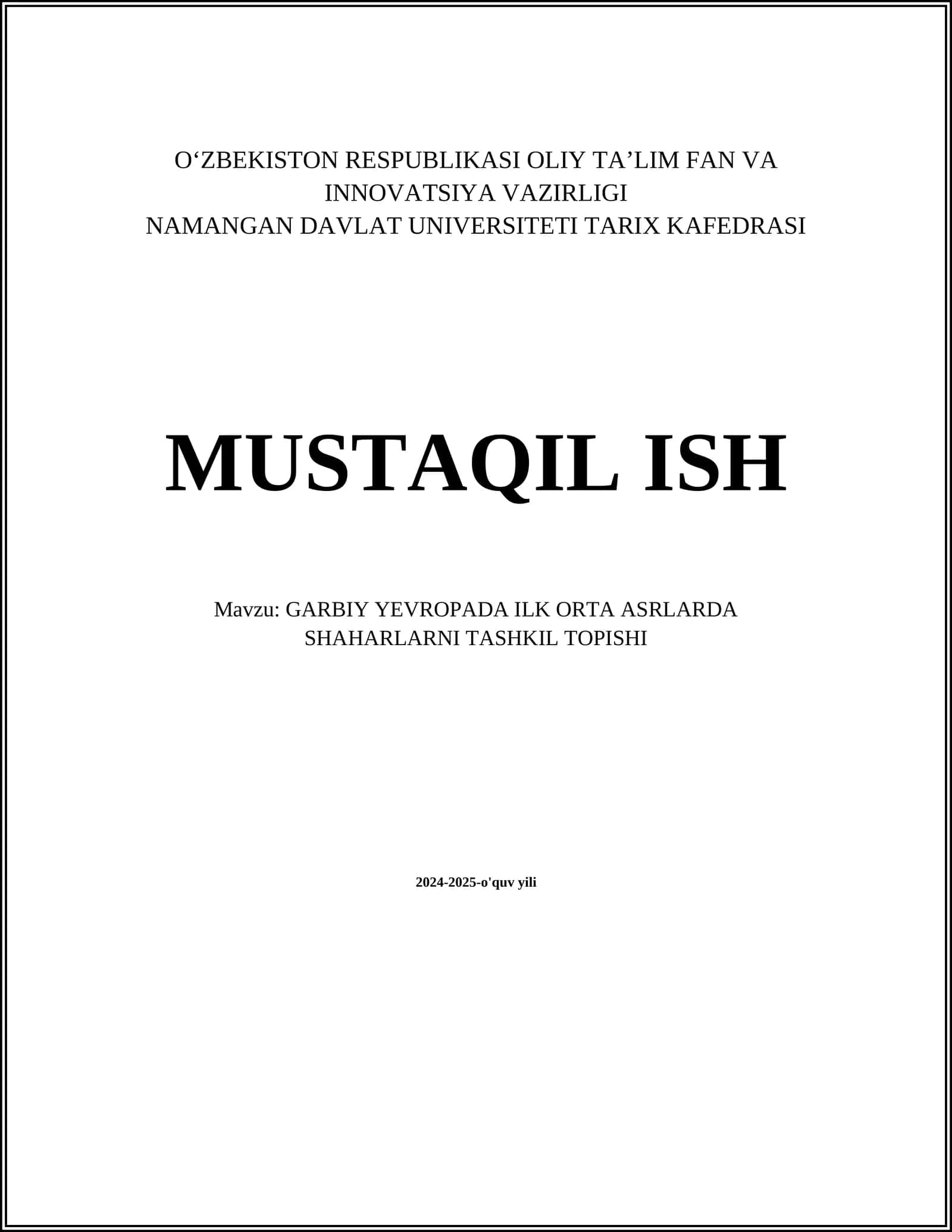 GARBIY YEVROPADA ILK ORTA ASRLARDA SHAHARLARNI TASHKIL TOPISHI