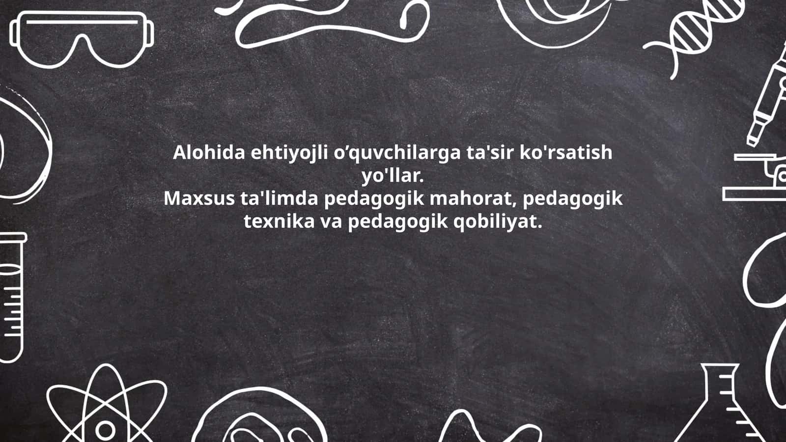 Alohida ehtiyojli o’quvchilarga ta'sir ko'rsatish yo'llar