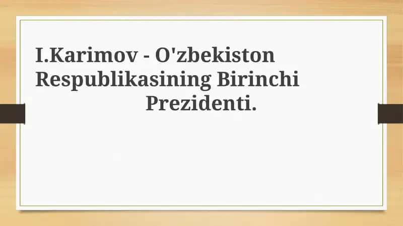 I.Karimov-O'zbekistonRespublikasiningBirinchiPrezidenti