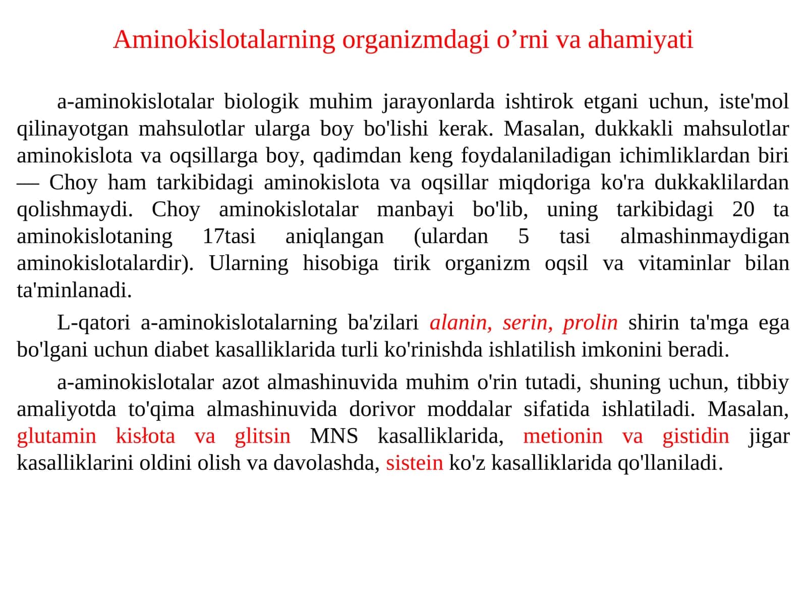 Aminokislotalarning organizmdagi o’rni va ahamiyati